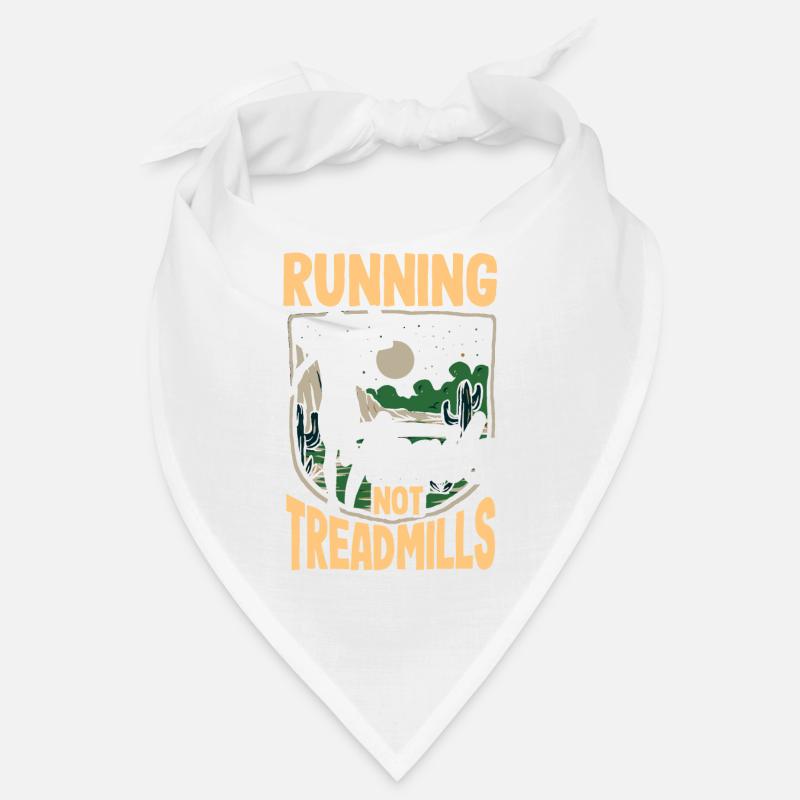 Running trails not treadmills Bandana