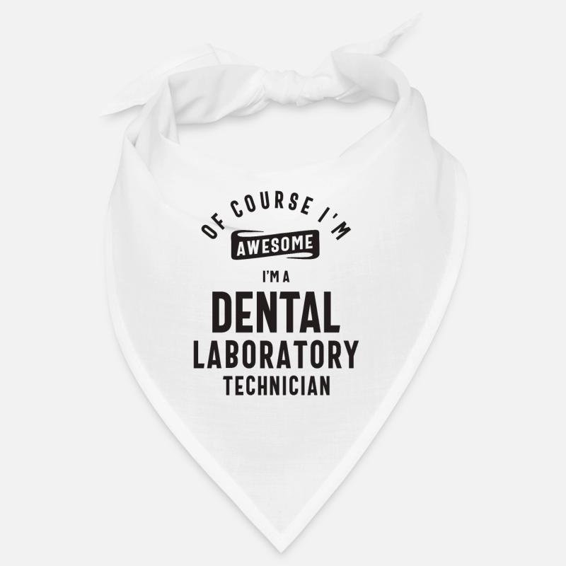Awesome Dental Laboratory Technician Bandana