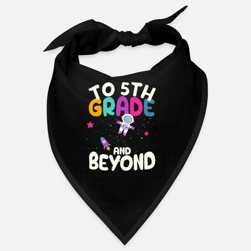 To 5th Grade and Beyond Fifth Astronaut Bandana