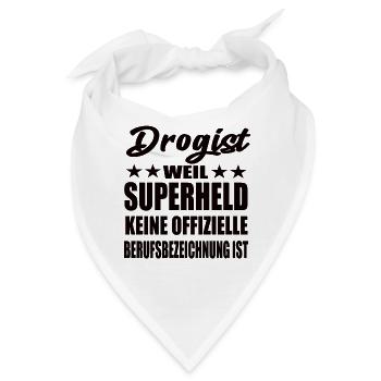 Drogist Superheld Spruch - Bandana - Weiß - Vorne