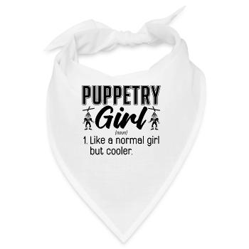 Puppetry Girl Like A Normal Puppets Puppeteer - Bandana - Weiß - Vorne