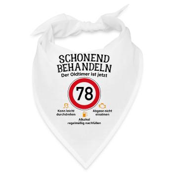 78. Geburtstag Schonend Behandeln Oldtimer Ist 78 - Bandana - Weiß - Vorne