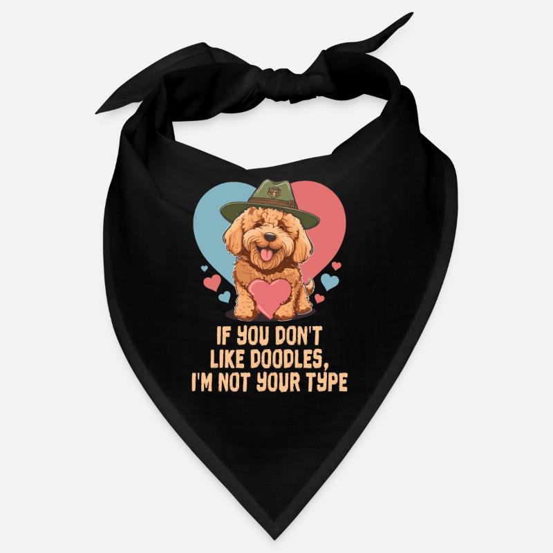 Don't Like Doodles I'm Not Your Type Goldendoodle Bandana
