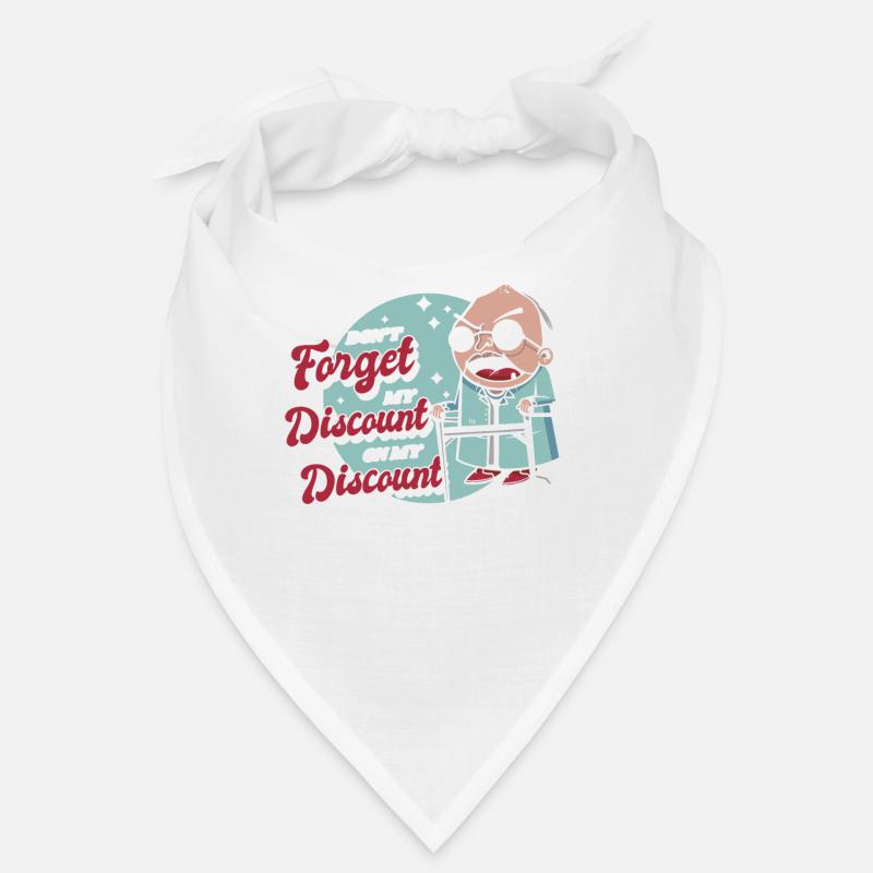 Pensioner Pension Funny Dont Forget My Discount Bandana