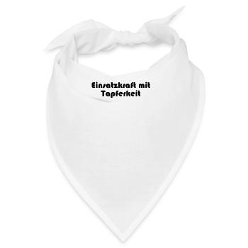 Feuerwehr - Einsatzkraft mit Tapferkeit - Bandana - Weiß - Vorne
