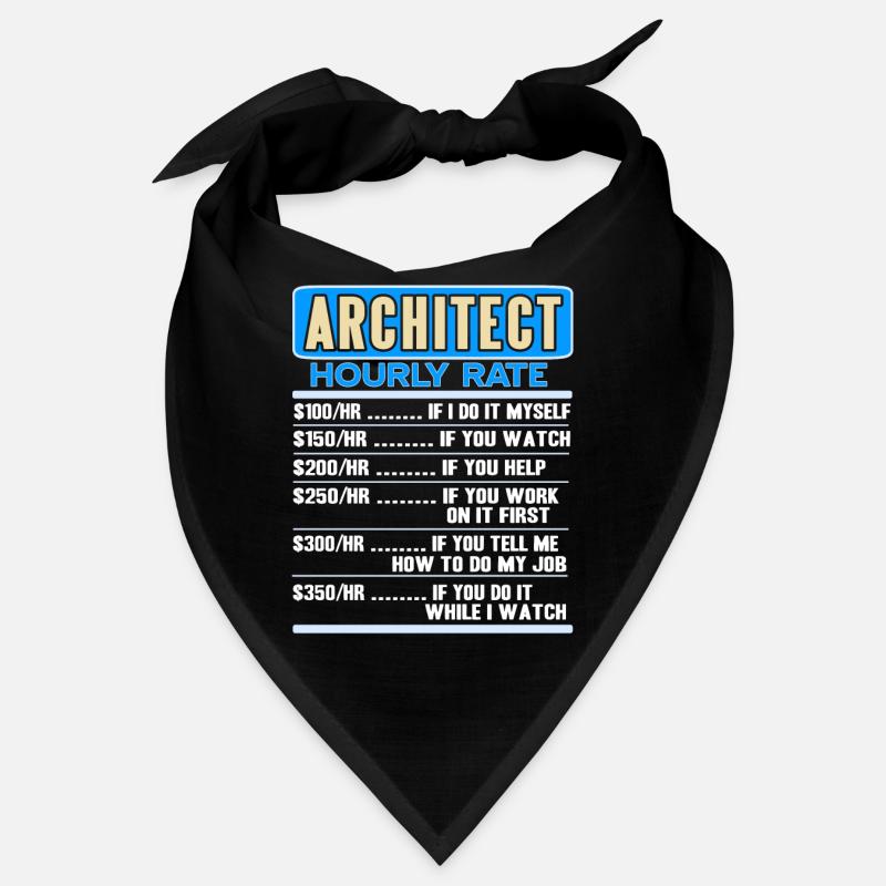 Taux horaire d’un architecte Architecture drôle Bandana