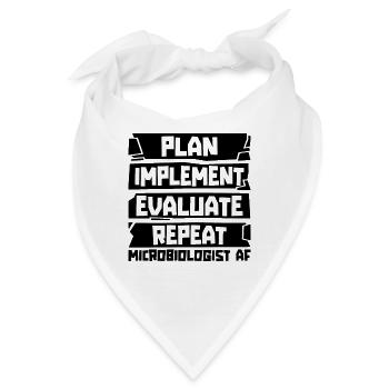 Plan Implement Evaluate Scientist Microbiologists - Bandana - Weiß - Vorne