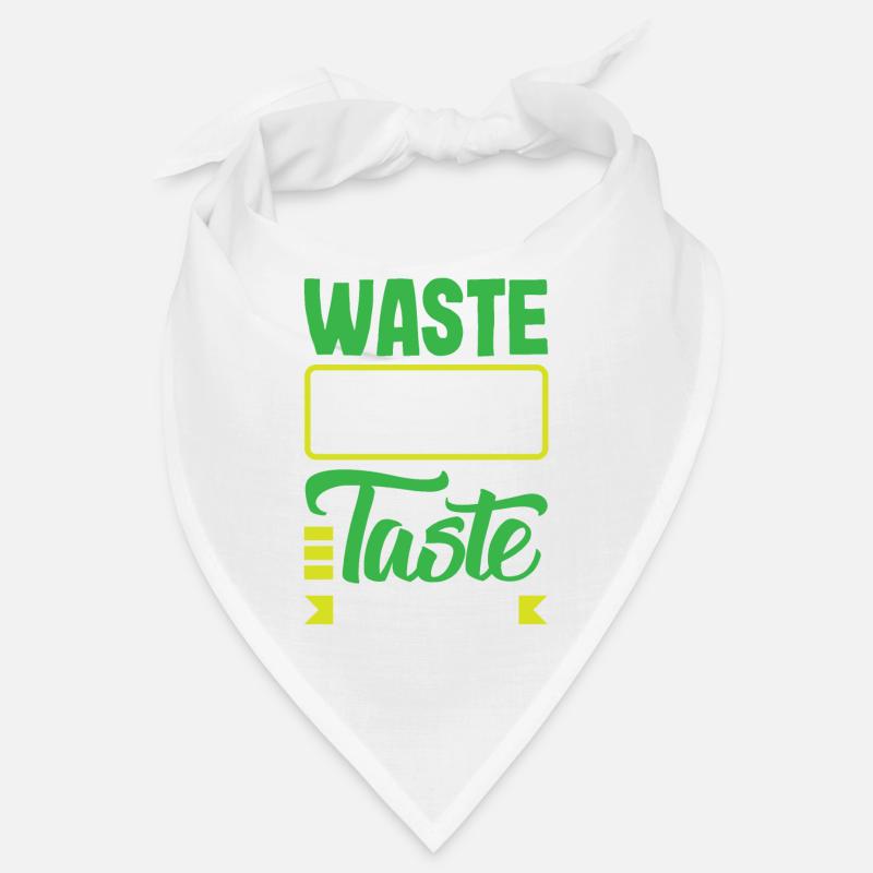 Déchets Pas Goût Consommation plus consciente Déchets Non Bandana
