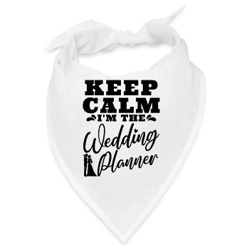 Keep Calm I'm The Marriage Plan Wedding Planners - Bandana - Weiß - Vorne