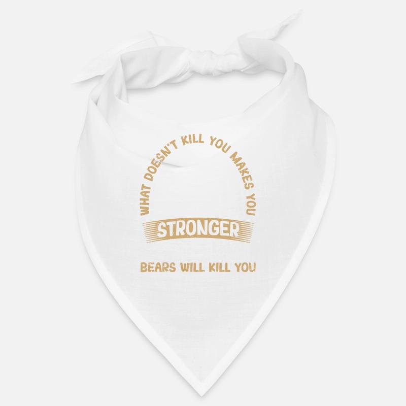 What doesn't kill you makes you stronger Bandana