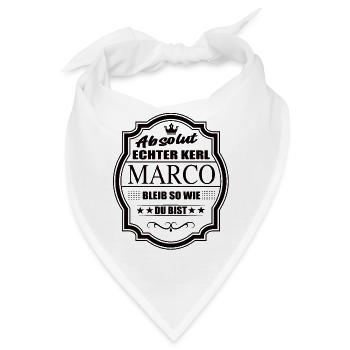 Absolut Echter Kerl Marco Bleib So Wie Du Bist - Bandana - Weiß - Vorne