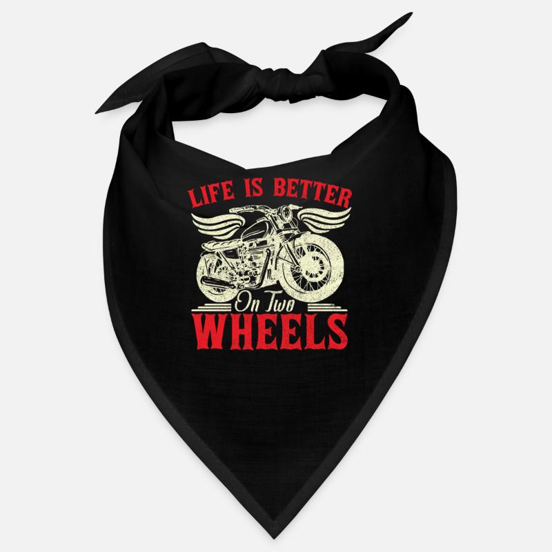 Life Is Better On Two Wheels Bandana