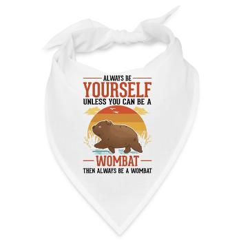 Always be yourself Wombat - Bandana - Weiß - Vorne