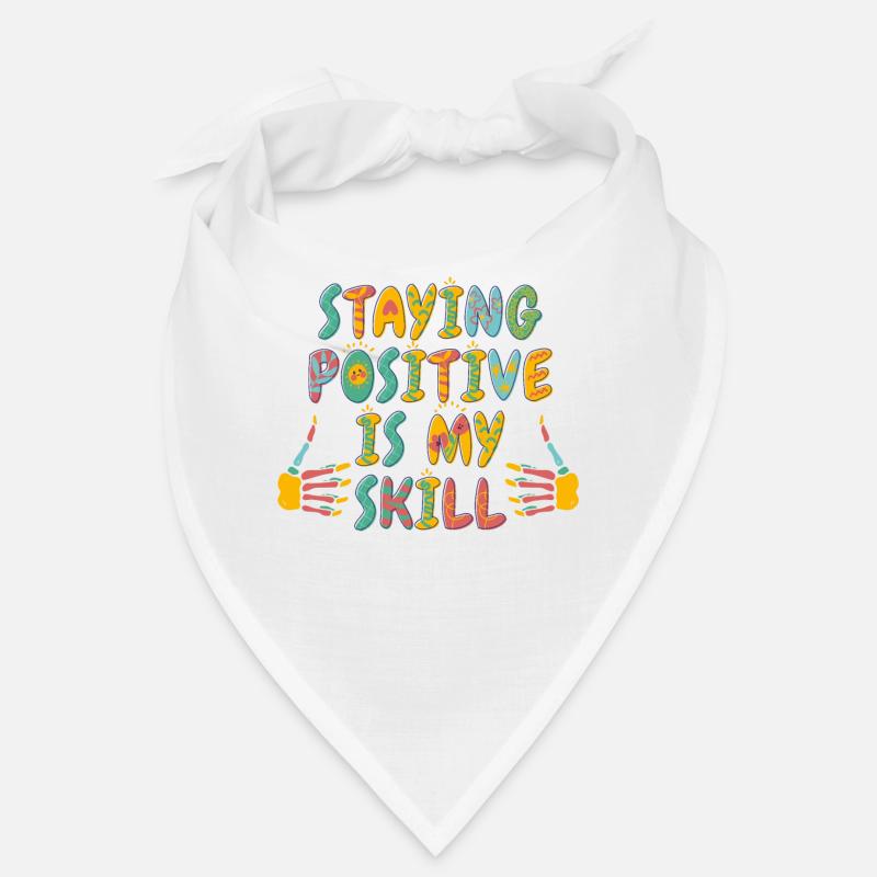 Staying Positive Is My Skill Bandana