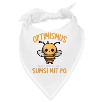 Optimismus heißt umgekehrt Sumsi Mit Po - Bandana - Weiß - Vorne
