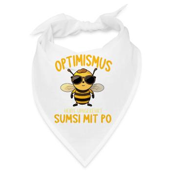 Optimismus heißt umgekehrt Sumsi Mit Po - Bandana - Weiß - Vorne