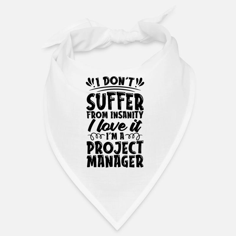 Je ne souffre pas de chef de projet de gestion Bandana