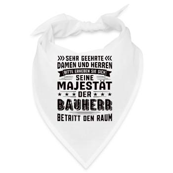 Bauherr Geburtstag Bauherr Sprüche Bauherr - Bandana - Weiß - Vorne