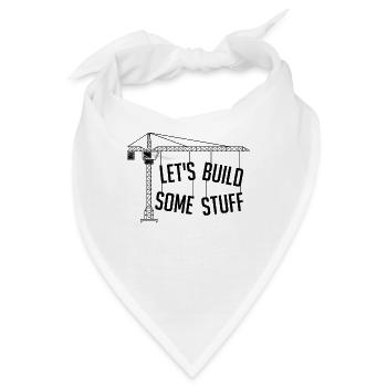 Let's Build Some Stuff Engineering Civil Engineers - Bandana - Weiß - Vorne