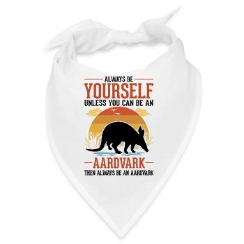 Always be yourself Aardvark Erdferkel - Bandana - Weiß - Vorne
