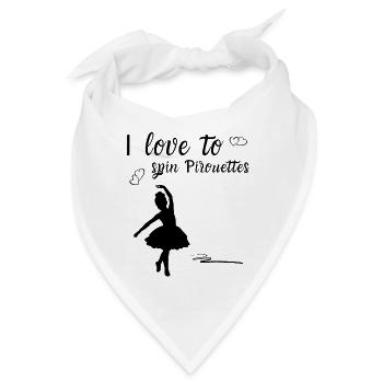 I love to spin pirouettes Ballerina tanzt Ballett - Bandana - Weiß - Vorne