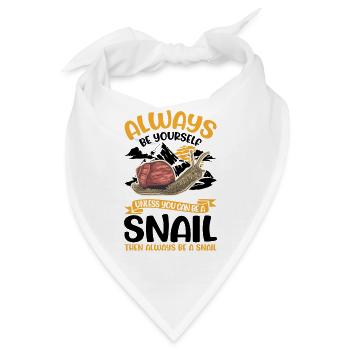 Always be yourself Snail Schnecke - Bandana - Weiß - Vorne