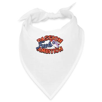 Leidenschaft beflügelt Ehrgeiz - Job - Bandana - Weiß - Vorne