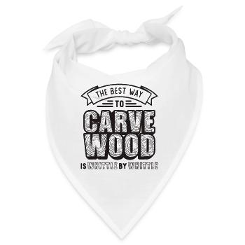 The Best Way To Carve Wood Woodsman Wood Carver - Bandana - Weiß - Vorne