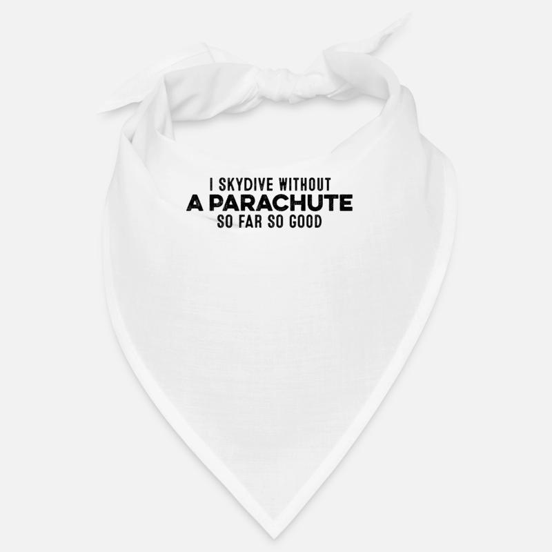 Ich springe Fallschirm ohne Fallschirm So weit, so gut, lustig Bandana