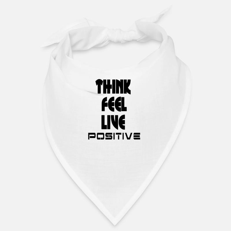 think feel positive v1 Bandana