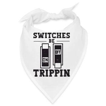Schalter Be Trippin Elektriker Und Elektrische - Bandana - Weiß - Vorne
