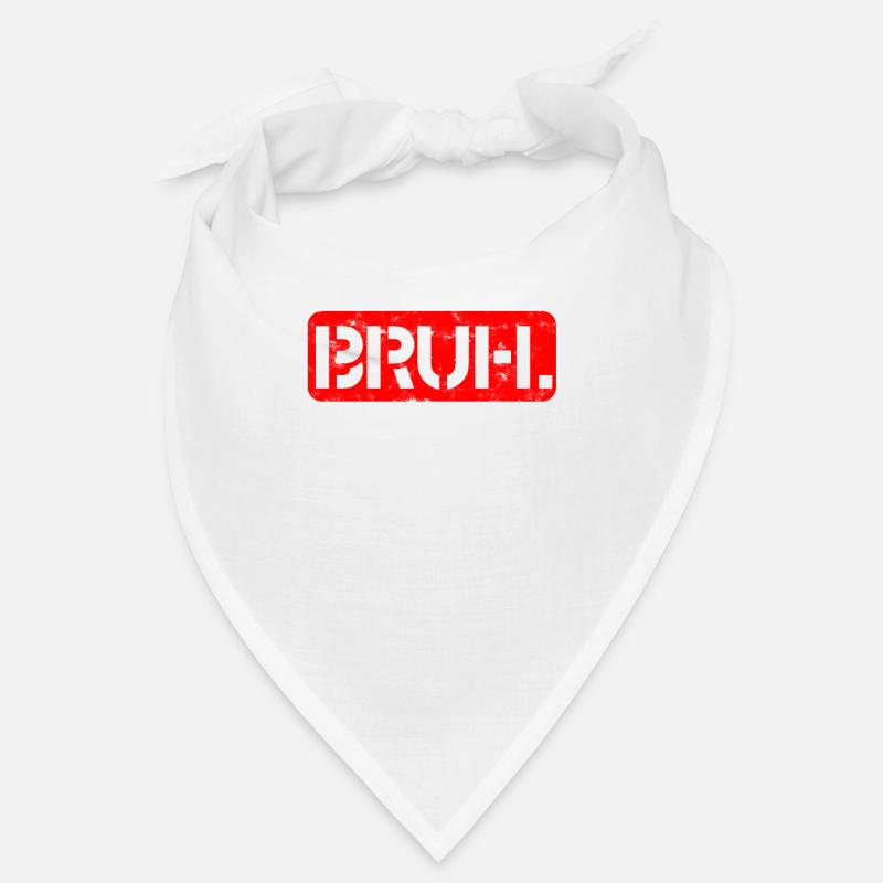 Bruh. Bruder - Bruderschaft Bandana
