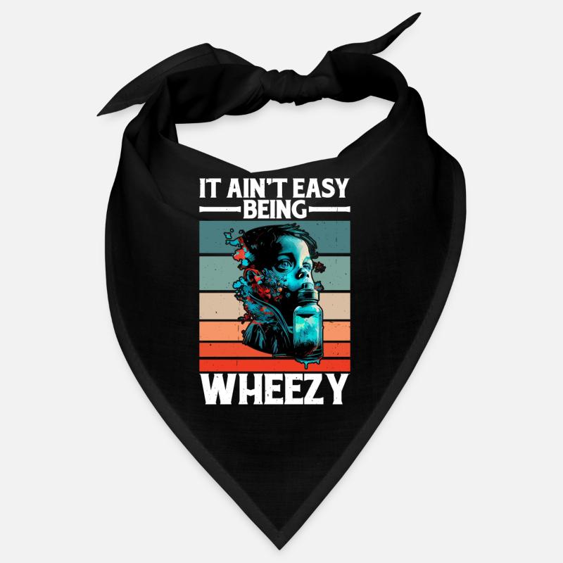 It Ain't Easy Being Wheezy 21 Bandana