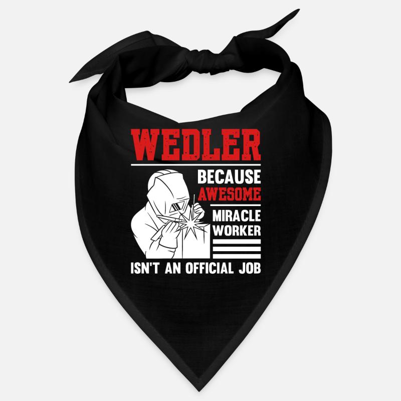 Welder Because Awesome Miracle Worker Bandana