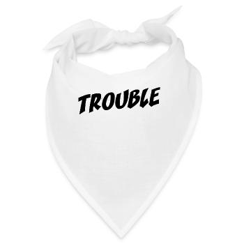Trouble Stress Ärger Schriftzug My Name Is Trouble - Bandana - Weiß - Vorne