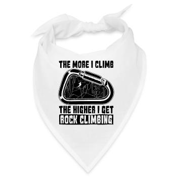 The More I Climb The Higher Climbing Rock Climber - Bandana - Weiß - Vorne
