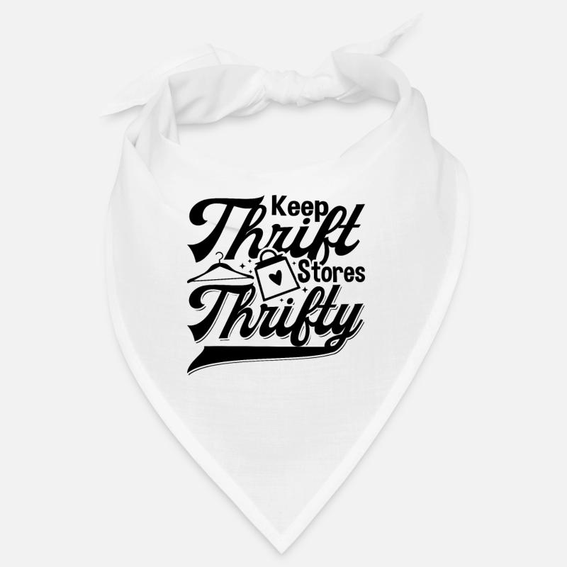 Keep Thrift Stores Thrifty Second Hand Thrifter Bandana