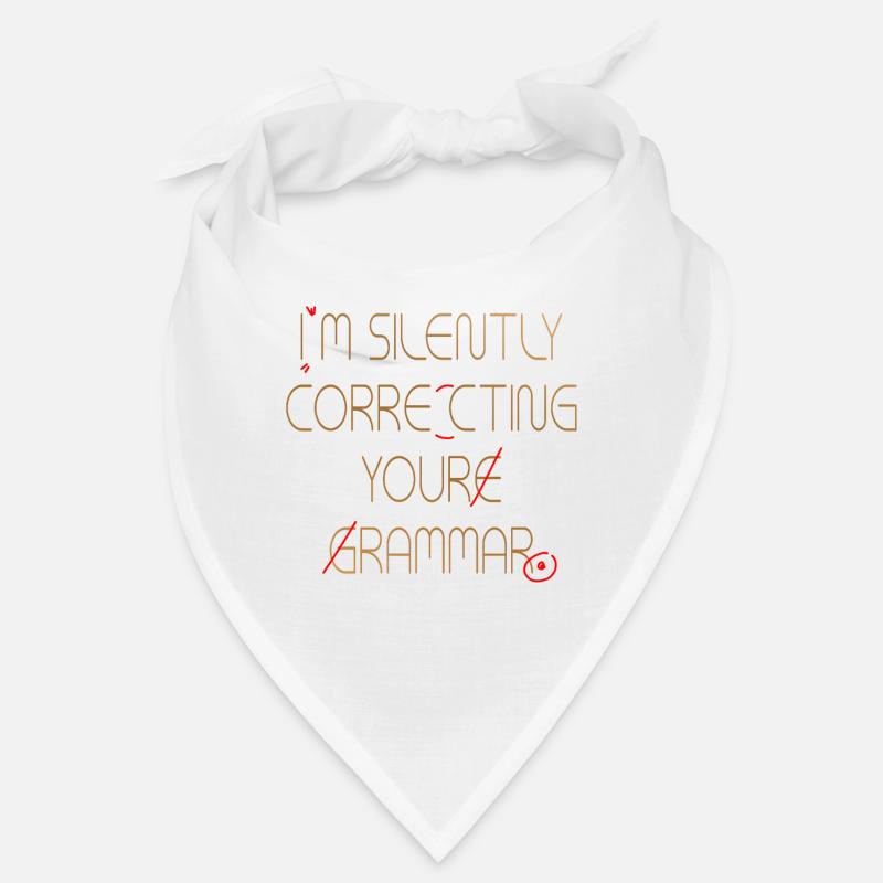 I'm Silently Correcting Your Grammar Bandana
