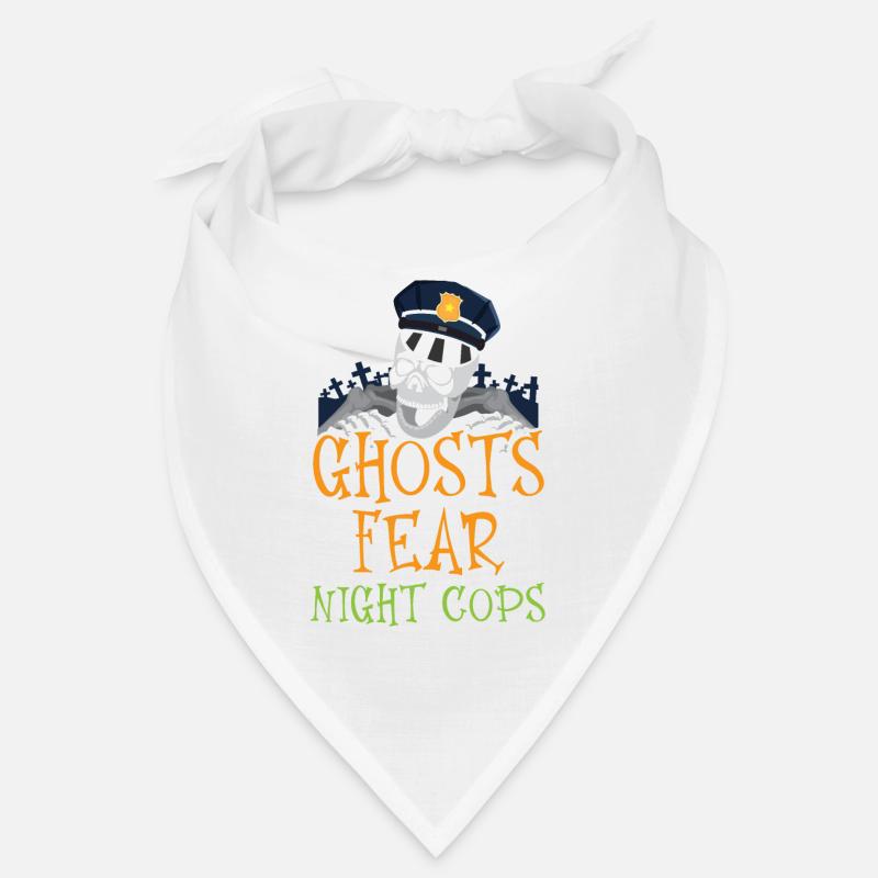Ghosts dread the night Cops Policeman Hal Bandana