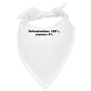 Fitness - Determination: 100%, excuses: 0% - Bandana - Weiß - Vorne