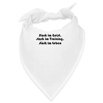 Fitness - Stark im Geist, stark im Training, - Bandana - Weiß - Vorne