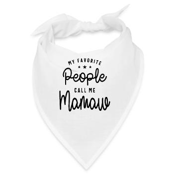 Meine Lieblingsleute nennen mich Mamaw - Lustige Oma - Bandana - Weiß - Vorne