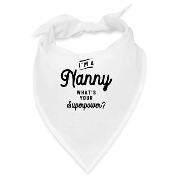 Ich bin ein Kindermädchen Was ist deine Superkraft - Lustige Oma - Bandana - Weiß - Vorne