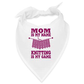 Mom is my name, knitting is my game, Stricken Spaß - Bandana - Weiß - Vorne