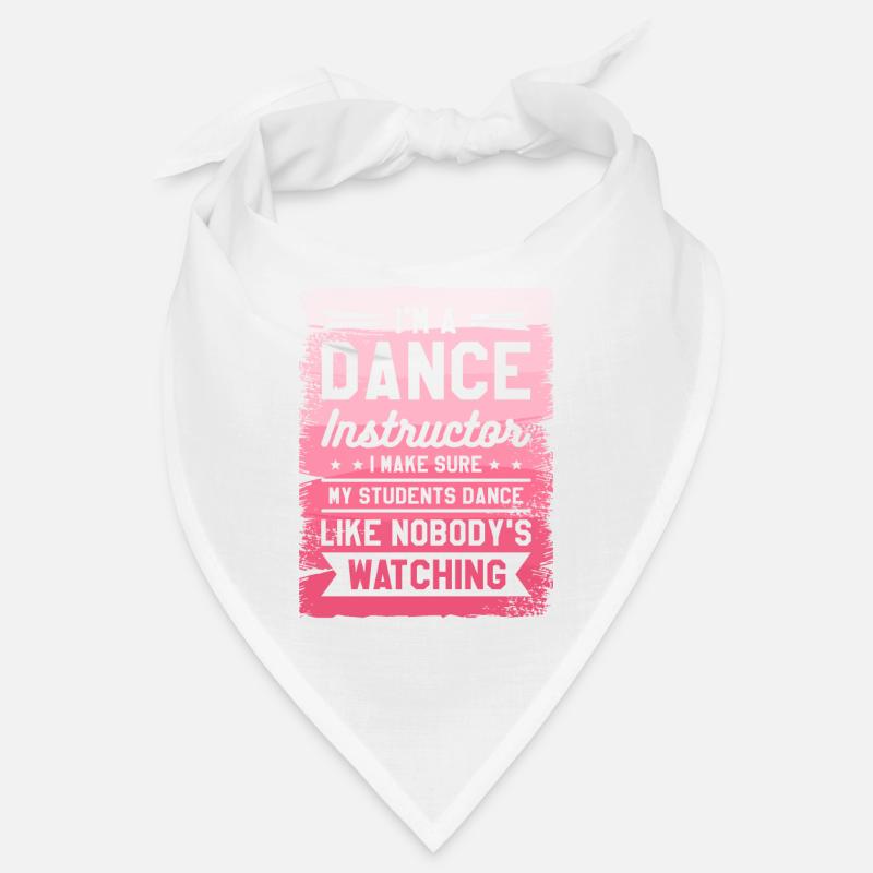 Ich bin Tanzlehrer Ich sorge dafür, dass meine Schüler Bandana