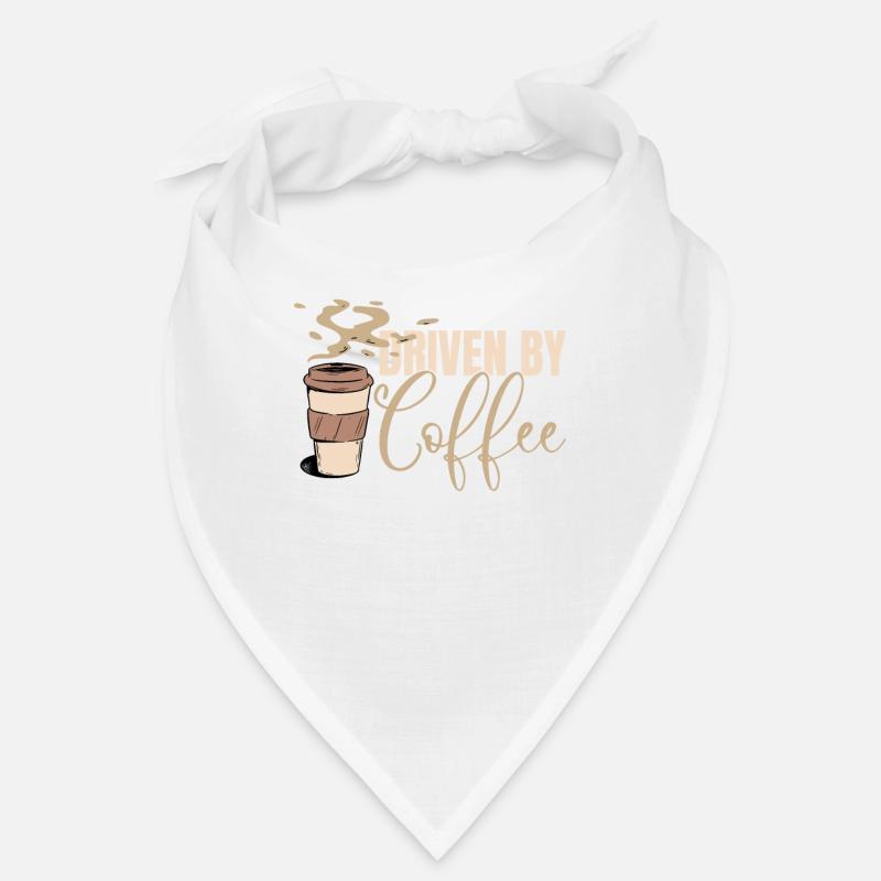Driven by Coffee - Kaffeeliebhaber Kaffee Morgen Bandana