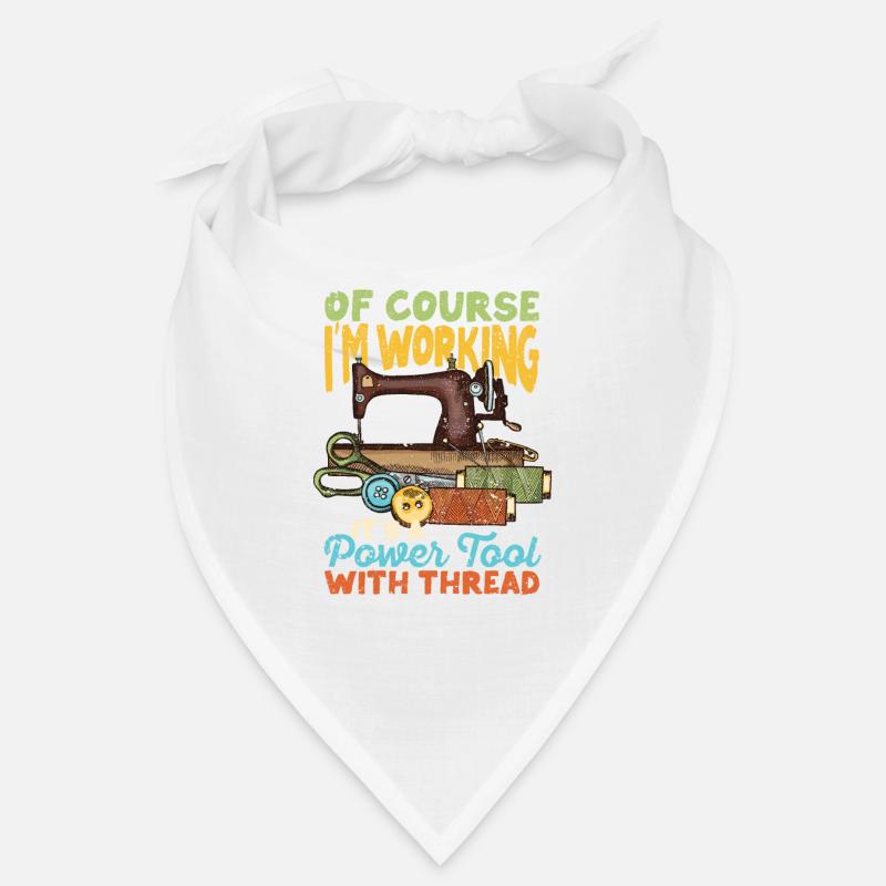 Of course I work It's a power tool Bandana