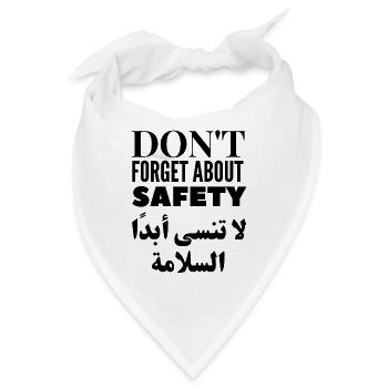 Vergessen Sie nicht die Sicherheit - Bandana - Weiß - Vorne