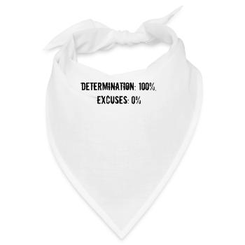 Fitness - Determination: 100%, excuses: 0% - Bandana - Weiß - Vorne