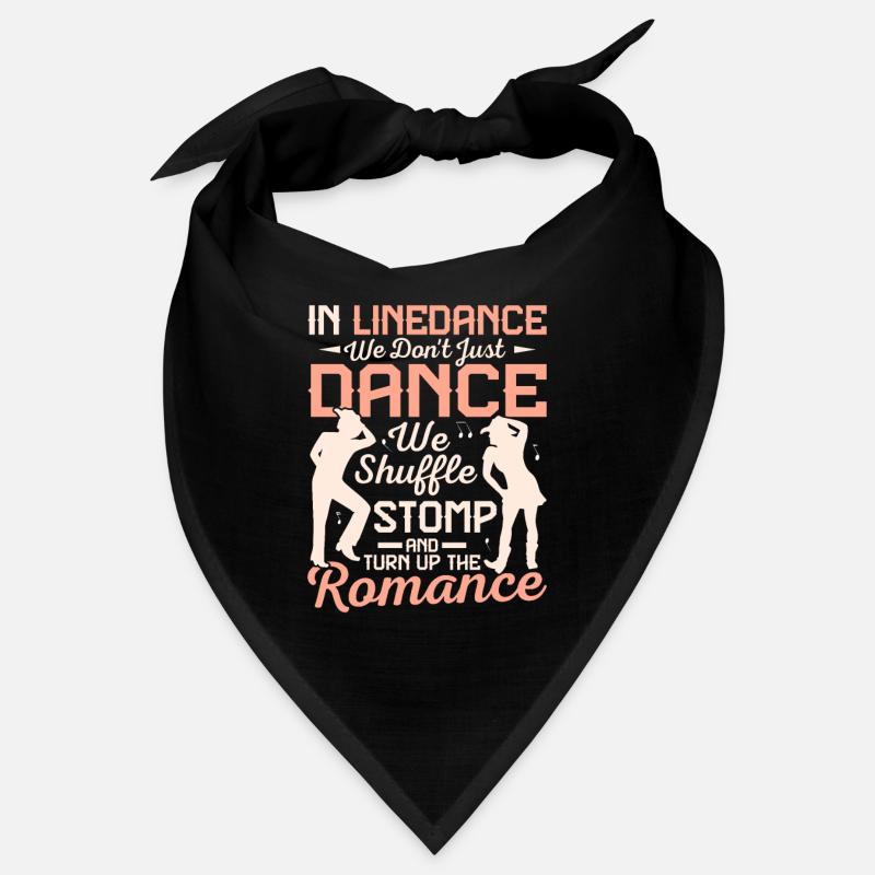 We Don't Just Dance We Shuffle, Stomp Line Dance W Bandana